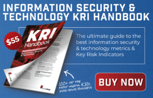 Learn to manage risk management in IT with over 100 key risk indicators