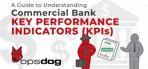 How to use commercial bank key performance indicators to improve lending back office productivity